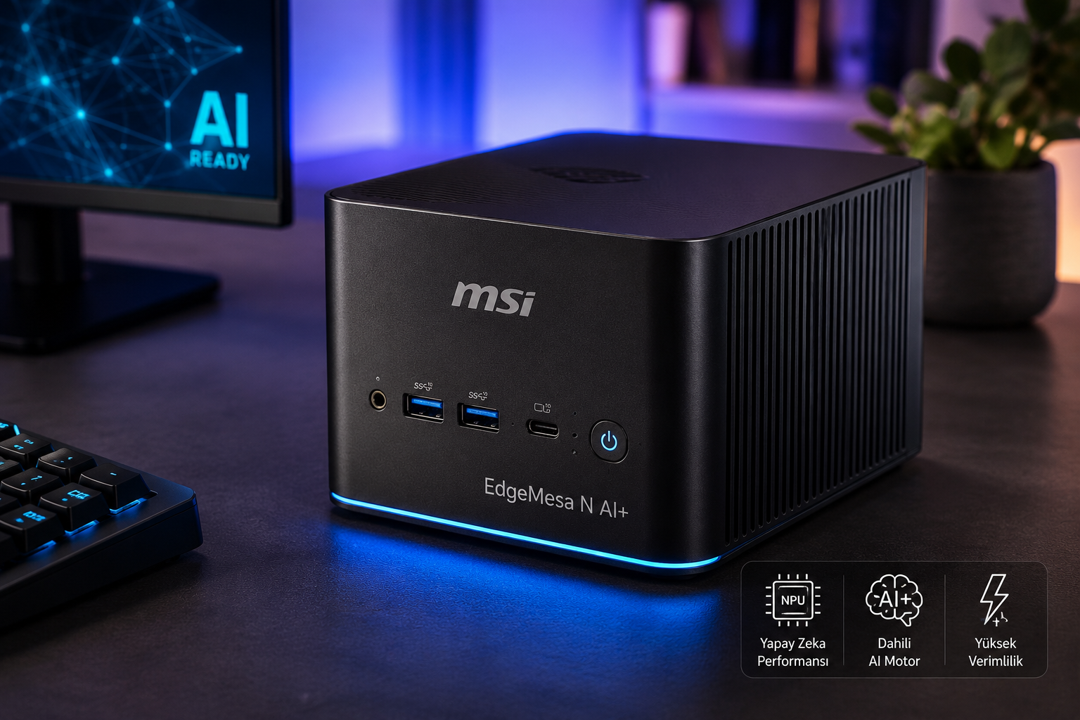 MSI'dan Yapay Zeka Destekli Mini PC: EdgeMesa N AI+