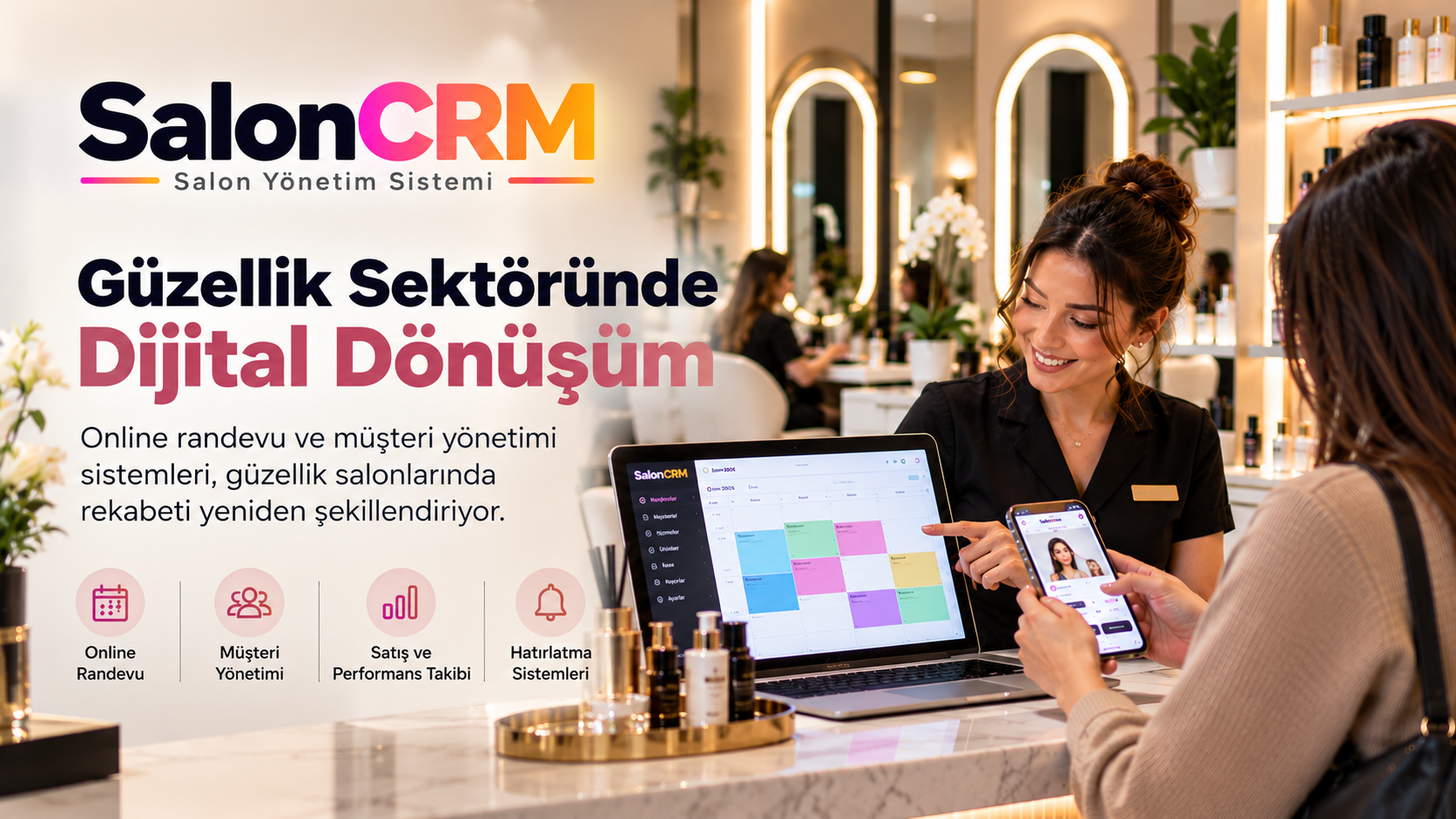 Güzellik Sektöründe Dijital Dönüşüm: Online Randevu ve Müşteri Yönetiminde Yeni Dönem